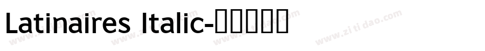 Latinaires Italic字体转换